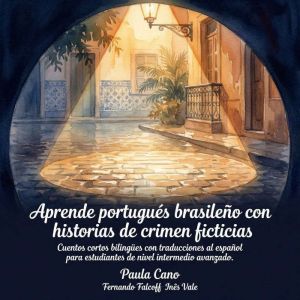 Aprende portugues brasileno con histo..., Paulo Cano