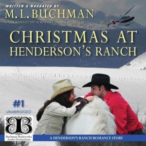 Christmas at Hendersons Ranch, M. L. Buchman
