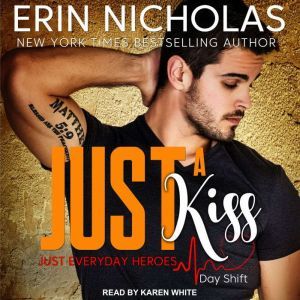 Just A Kiss, Erin Nicholas