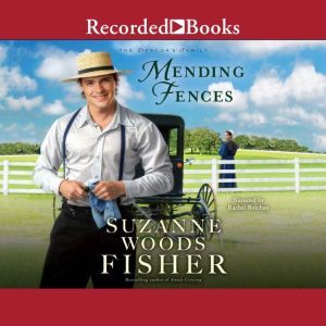 Mending Fences, Suzanne Woods Fisher