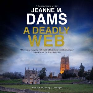 A Deadly Web, Jeanne M. Dams