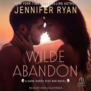 Wilde Abandon: A Dark Horse Dive Bar Novel