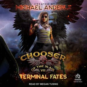 Terminal Fates, Michael Anderle