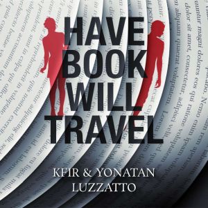 Have Book  Will Travel, Kfir Luzzatto