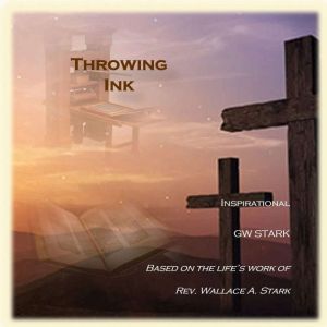 Throwing Ink, GW Stark