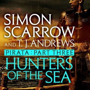 Pirata Hunters of the Sea, Simon Scarrow