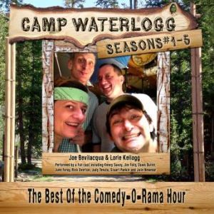 Camp Waterlogg Chronicles, Seasons 15..., Joe Bevilacqua Lorie Kellogg Pedro Pablo Sacristn