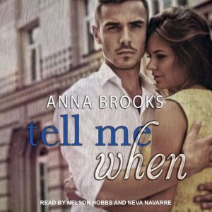 Tell Me When , Anna Brooks