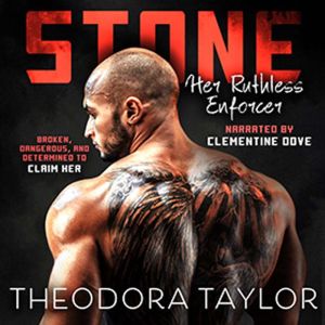 STONE Her Ruthless Enforcer, Theodora Taylor