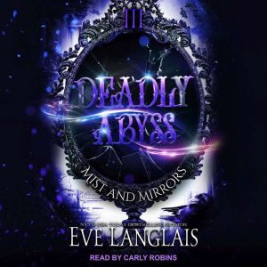 Deadly Abyss, Eve Langlais