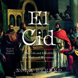 El Cid, Nora Berend