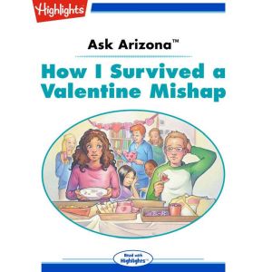 How I Survived a Valentine Mishap, Lissa Rovetch