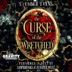 The Curse of the Wretched, S. Usher Evans
