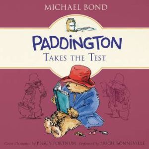 Paddington Takes the Test, Michael Bond