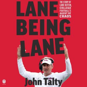 Lane Being Lane, John Talty