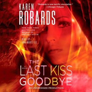 The Last Kiss Goodbye, Karen Robards
