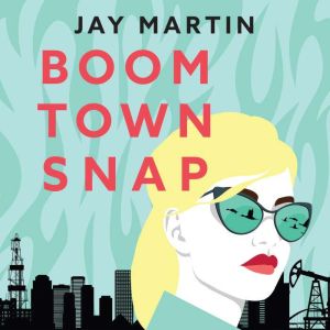 Boom Town Snap