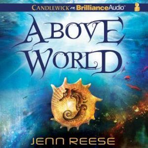 Above World, Jenn Reese