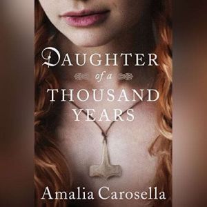 Daughter of a Thousand Years, Amalia Carosella