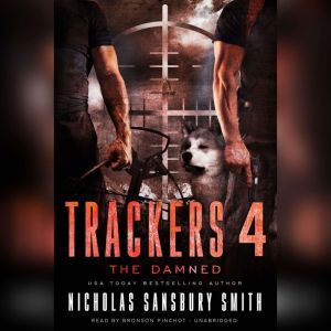Trackers 4 The Damned, Nicholas Sansbury Smith