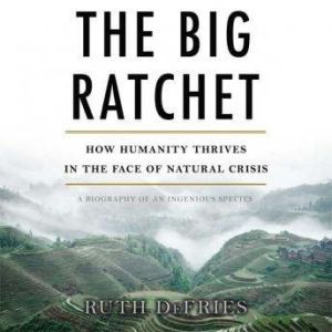 The Big Ratchet, Ruth Defries