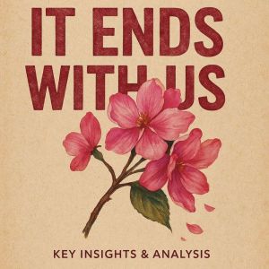 It Ends with Us: Key insights & Analysis