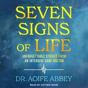 Seven Signs of Life, Dr. Aoife Abbey
