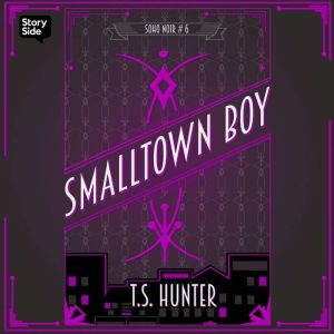 Smalltown Boy, T S Hunter