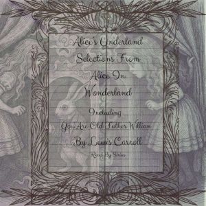 Alice's Underland:: Poetry Selections From Alice's Adventures in Wonderland