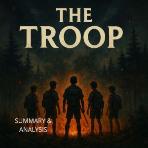The troop: Book summary & analysis