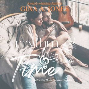 Rhythm and Time, Gina A. Jones