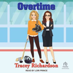 Overtime, Tracey Richardson