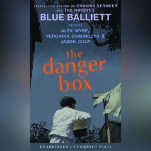 The Danger Box, Blue Balliett
