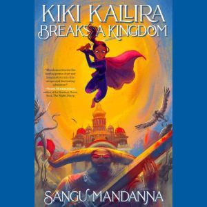 Kiki Kallira Breaks a Kingdom, Sangu Mandanna