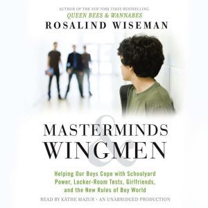 Masterminds and Wingmen, Rosalind Wiseman