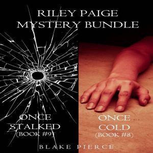 Riley Paige Mystery Bundle Once Cold..., Blake Pierce