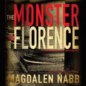 The Monster of Florence, Magdalen Nabb