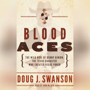 Blood Aces, Doug J. Swanson