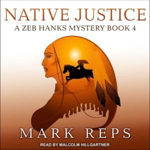 Native Justice, Mark Reps