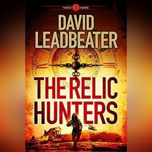 The Relic Hunters, David Leadbeater