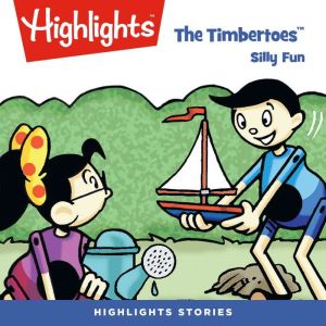 The Silly Fun, Highlights for Children