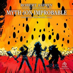 Mythion Improbable, Robert Asprin