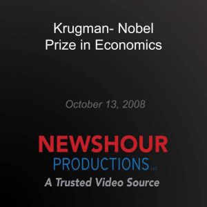 Krugman Nobel Prize in Economics, PBS NewsHour