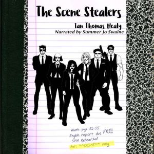 The Scene Stealers, Ian Thomas Healy