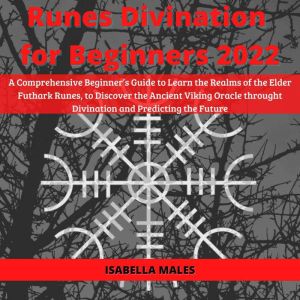 Runes Divination For Beginners 2022, William Richards