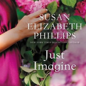 Just Imagine, Susan Elizabeth Phillips
