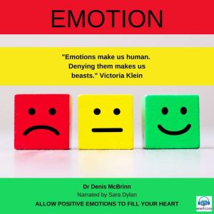 EMOTION: Allow positive emotions to fill your heart