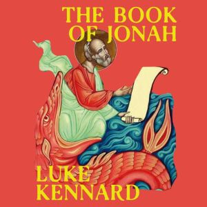 The Book of Jonah, Luke Kennard