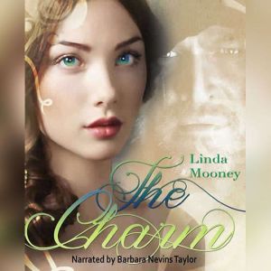 The Charm, Linda Mooney