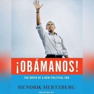 Obamanos!, Hendrik Hertzberg
